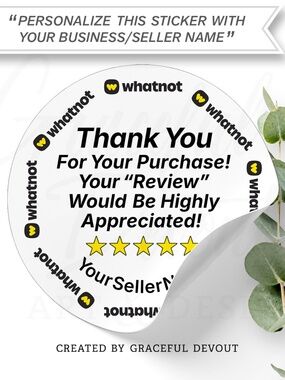 Whatnot - Thank You For Your Purchase "Review" Stickers w/ Seller Name - 2" (48)